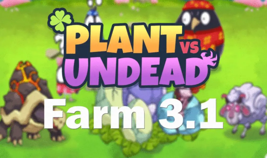 Farm 3.1 en Plant vs Undead (PVU)