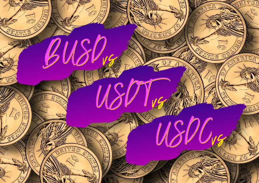 BUSD vs USDT vs USDC
